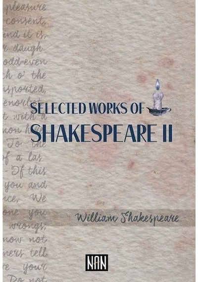 Selected Works Of Shakespeare 2 -  William Shakespeare -  Nan Kitap