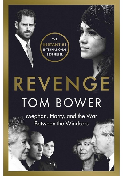 Revenge: Meghan, Harry, And The War Between The Windsors