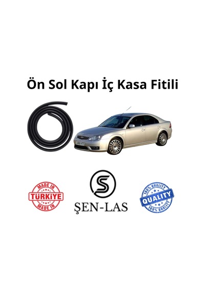 Ford Mondeo 3.nesil Şen-las Sol Ön Kapı Fitili Şl10102