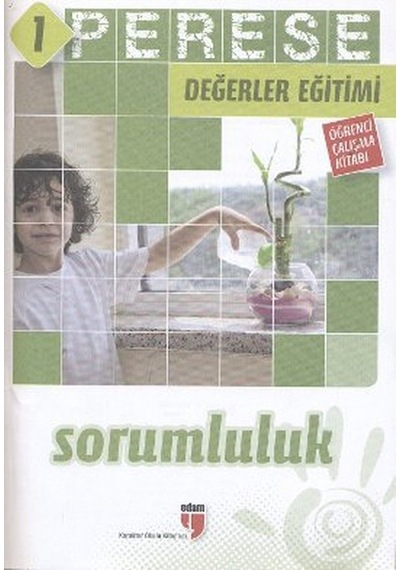 Perese Değerler Eğitimi Öğrenci Kitabı 1: Sorumluluk-  Halil Ekşi - Edam