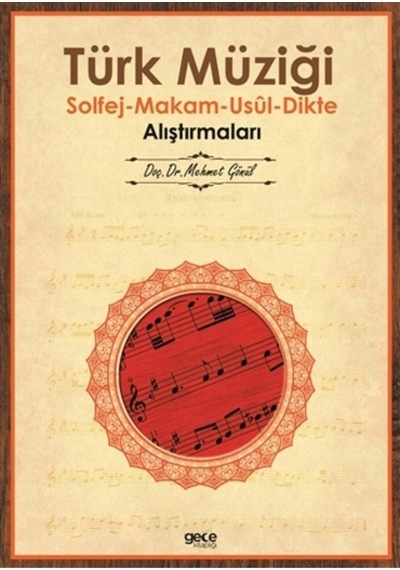 Türk Müziği Solfej-Makam-Usül-Dikte Alıştırmaları - Mehmet Gönül - Gece Kitaplığı