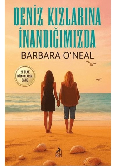 Deniz Kızlarına İnandığımızda