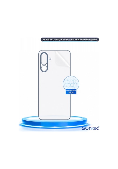 Schitec Samsung Galaxy Uyumlu F36 5g Arka Yüzey Nano Hidrojel Koruyucu