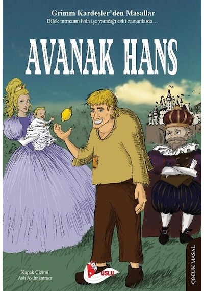 Avanak Hans - Grimm Kardeşler - Puslu Yayıncılık