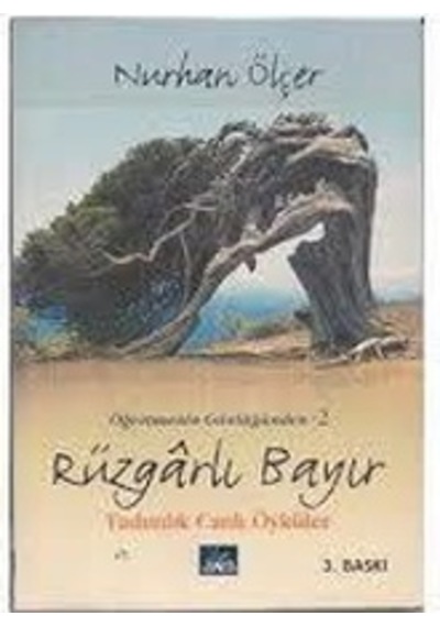 Öğretmenin Günlüğünden-2 Rüzgazlı Bayır - Nurhan Ölçer - Gençlik