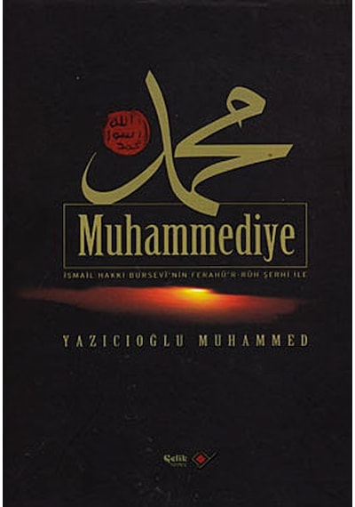 Muhammediye -  Yazıcıoğlu Muhammed -  Çelik Yayınevi
