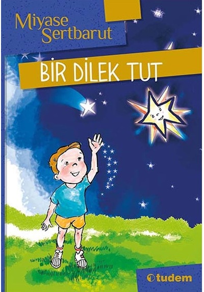 Bir Dilek Tut Miyase Sertbarut Tudem Yayınları