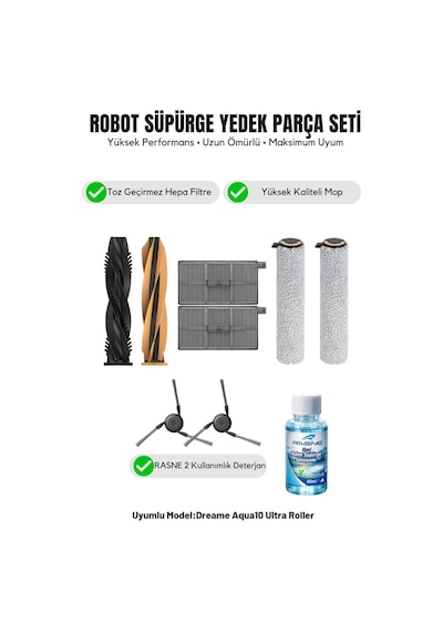 Dreame Aqua10 Ultra Roller İle Uyumlu 1 Ana Fırça 2 Yan Fırça 2 Filtre 2 Mop 1 Deterjan 3.0