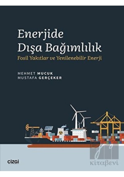 Enerjide Dışa Bağımlılık