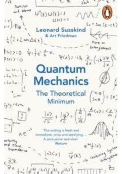 Quantum Mechanics: The Theoretical Minimum - Art Friedman - Penguin Books Ltd