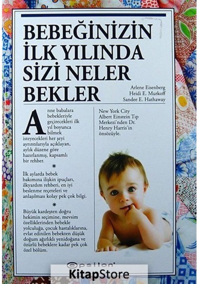 Bebeğinizin İlk Yılında Sizi Neler Bekler (Ciltli) / Heidi E. ...