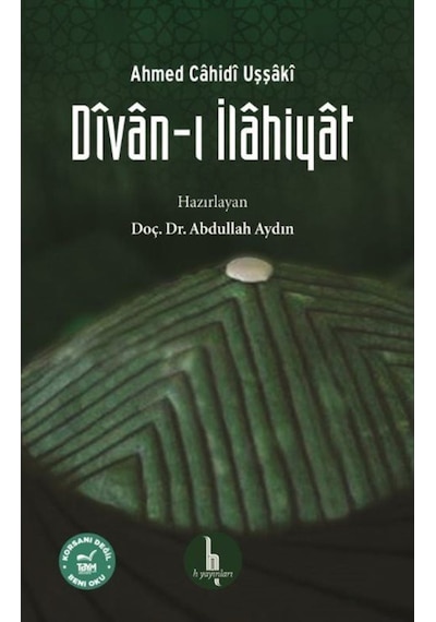Divan-ı İlahiyat - Ahmed Cahidi Uşşaki - H Yayınları