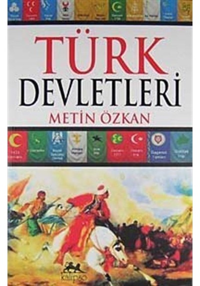 Türk Devletleri / Metin Özkan