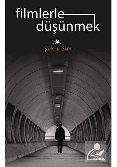 Filmlerle Düşünmek- Kriter