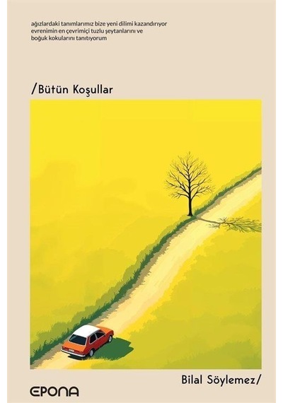 Bütün Koşullar / Bilal Söylemez