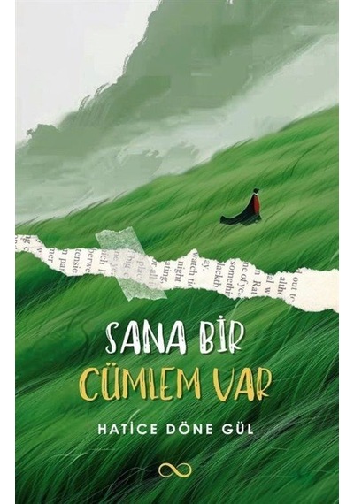 Sana Bir Cümlem Var / Hatice Döne Gül
