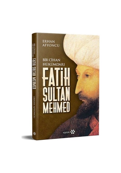 Bir Cihan Hükümdarı Fatih Sultan Mehmed - Ciltli