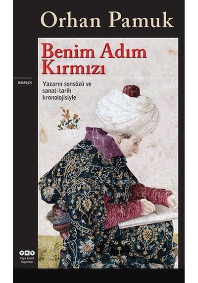 Benim Adım Kırmızı - Orhan Pamuk - Yapı Kredi Yayınları