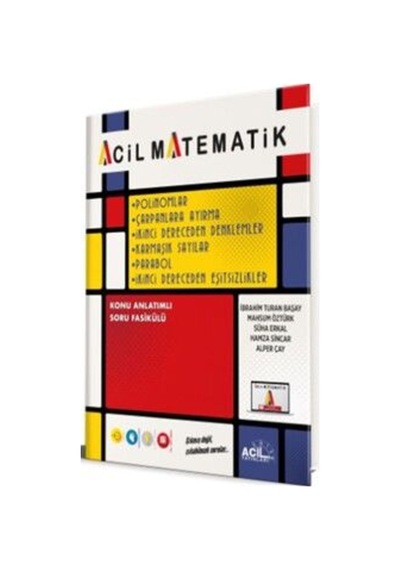Acil Matematik Polinomlar Çarpanlara Ayırma 2.  Dereceden Denklemler Karmaşık Sayılar