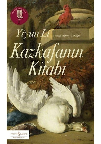 Kazkafanın Kitabı - Yiyun Li - İş Bankası Kültür Yayınları