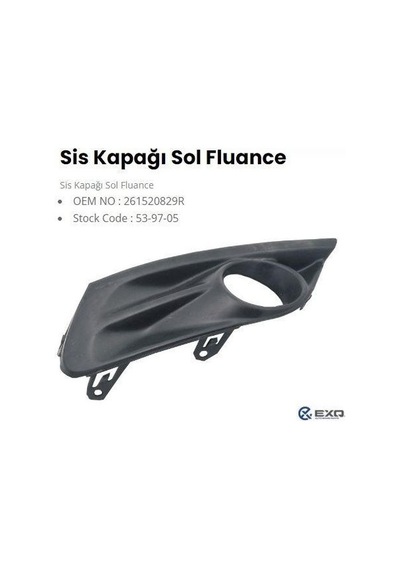 Sis Far Çerçevesı Kapağı Sol Boyanır Tıp Fluence 261520892r