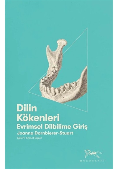Dilin Kökenleri & Evrimsel Dilbilime Giriş / Joanna Dornbierer...