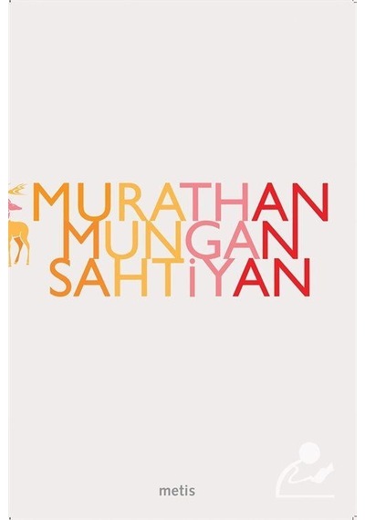 Sahtiyan / Murathan Mungan