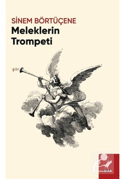 Meleklerin Trompeti - Sinem Börtüçene - ŞYK Kitap