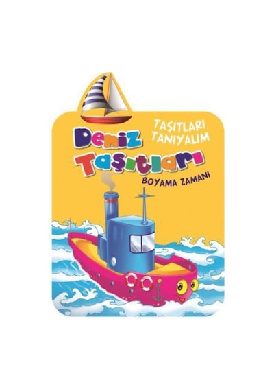 Deniz Taşıtları Boyama Zamanı - Taşıtları Tanıyalım