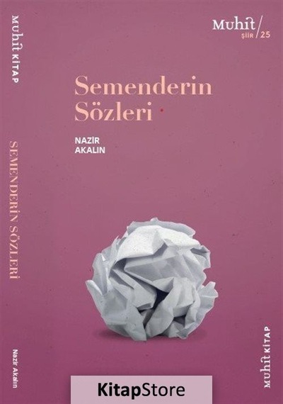 Semenderin Sözleri / Nazir Akalın