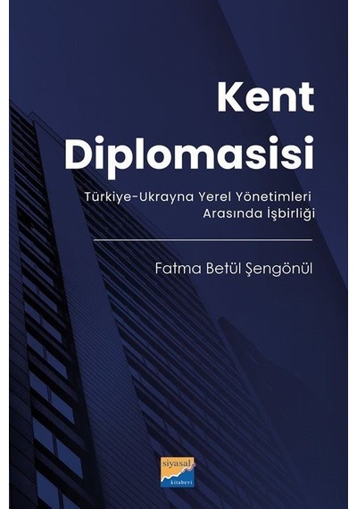 Kent Diplomasisi / Fatma Betül Şengönül