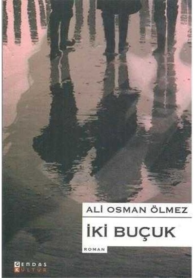 Iki Buçuk - Ali Osman Ölmez