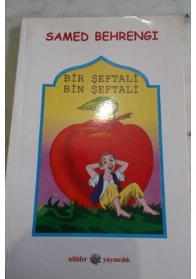 Bir Şeftali Bin Şeftali/samed Behrengi
