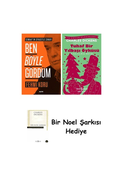 Ben Böyle Gördüm + Tuhaf Bir Yılbaşı Öyküsü + Bir Noel Şarkısı