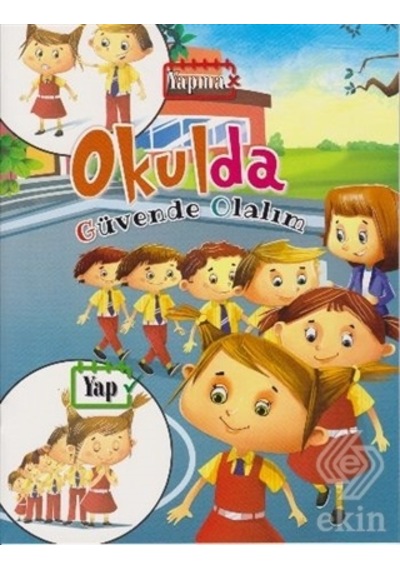 Güvende Olalım Okulda- Parıltı Yayınları