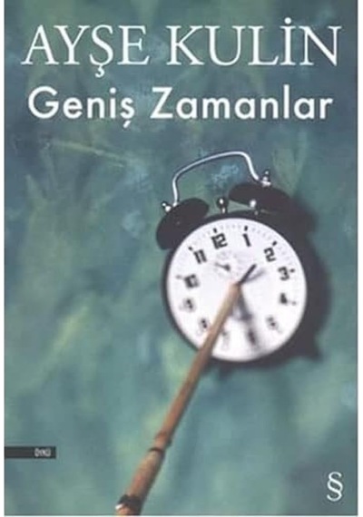 Geniş Zamanlar - 57858324545565199215506