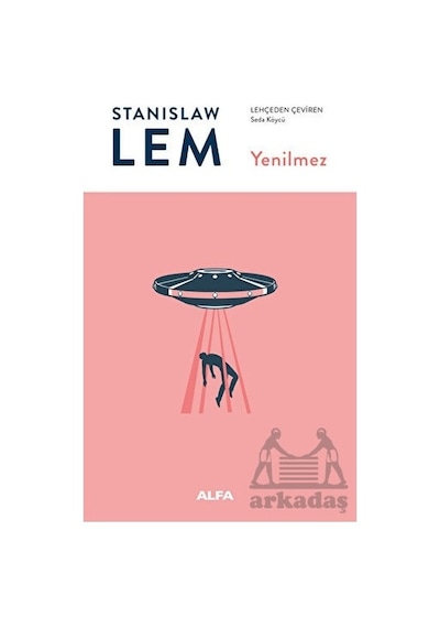 Yenilmez - Stanislaw Lem - Alfa Yayıncılık