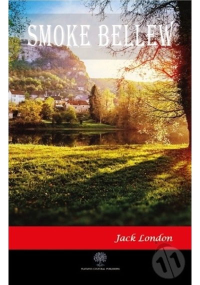 Smoke Bellew - Jack London - Platanus Publishing