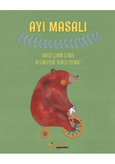 Ayı Masalı - Hafize Çınar Güner - Kelime Yayınları