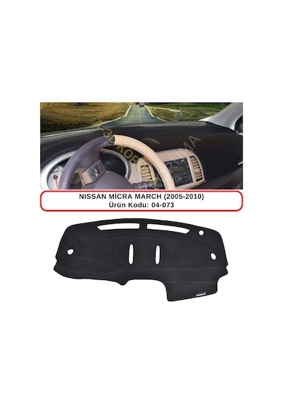 NISSAN Micra March (2005-2010) TORPİDO KORUMASI / HALISI / ÖRTÜSÜ / KILIFI