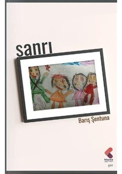 Sanrı / Barış Şentuna