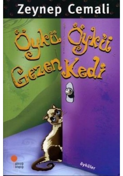 Öykü Öykü Gezen Kedi - Zeynep Cemali - Günışığı Kitaplığı