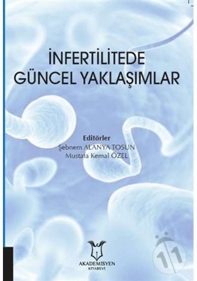 İnfertilitede Güncel Yaklaşımlar-Şebnam Alanya Tosun