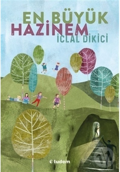 En Büyük Hazinem - İclal Dikici - Tudem Yayınları