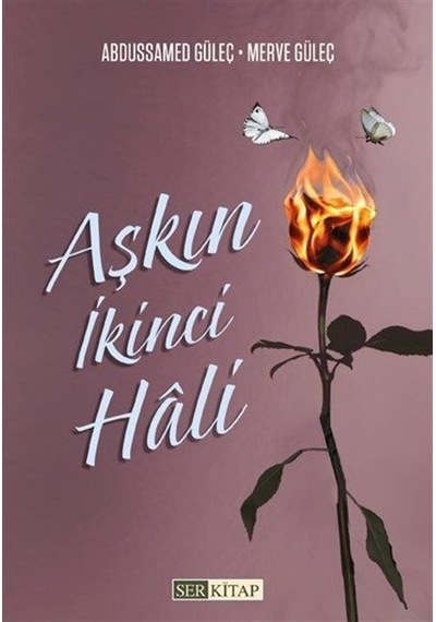 Aşkın İkinci Hali / Abdussamed Güleç