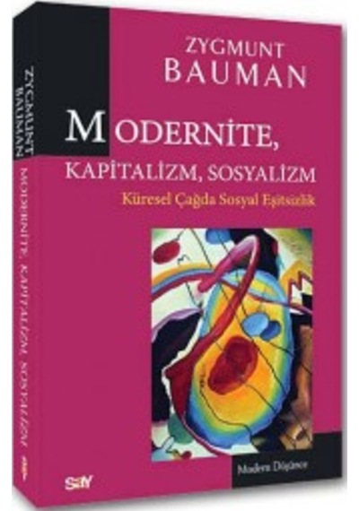 Modernite, Kapitalizm, Sosyalizm & Küresel Çağda Sosyal Eşitsiz 9786050202144