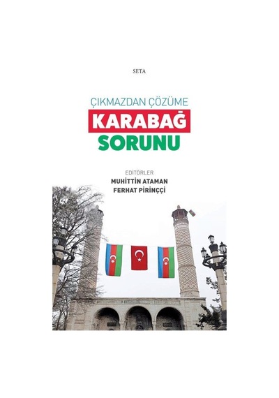 Çıkmazdan Çözüme: Karabağ Sorunu / Muhittin Ataman 9786257712224