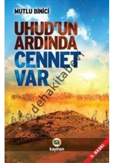 Uhud'Un Ardında Cennet Var Mutlu Binici