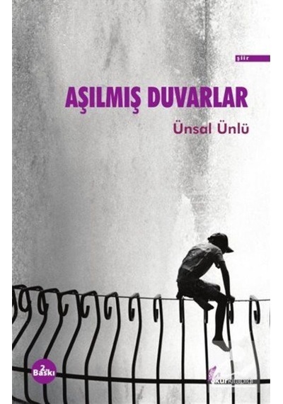 Aşılmış Duvarlar - Ünsal Ünlü -  Ünsal Ünlü - Okur Kitaplığı