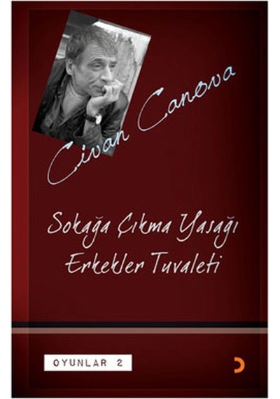 Oyunlar 2 - Sokağa Çıkma Yasağı Erkekler Tuvaleti - Civan Canova - Cinius